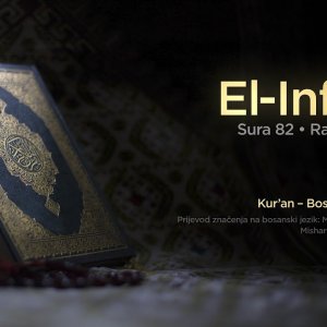 Sura El Infitar - Rascjepljenje | Kur’an – Bosanski prijevod