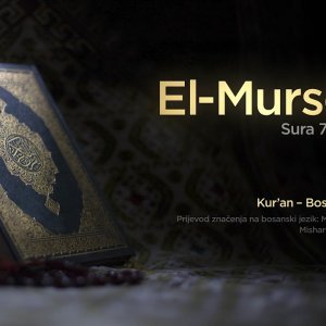 Sura El Murselat - Poslani | Kur’an – Bosanski prijevod