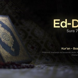 Sura Ed Dehr - Vrijeme | Kur’an – Bosanski prijevod