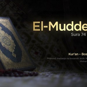 Sura El Muddessir - Pokriveni | Kur’an – Bosanski prijevod