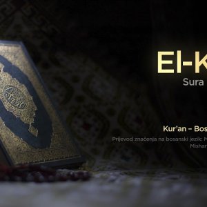 Sura El Kehf - Pećina | Kur’an – Bosanski prijevod